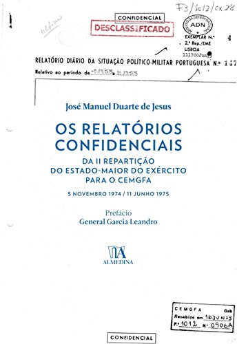 Livro PDF Os Relatórios Confidenciais da II Repartição do EME para o CEMGFA