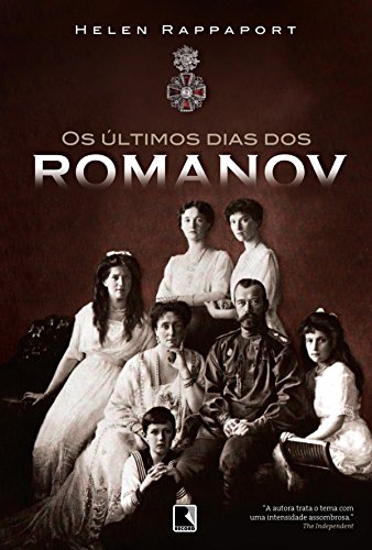 Capa do livro: Os últimos dias dos Romanov - Ler Online pdf