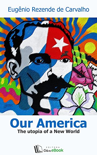 Livro PDF Our America: The utopia of a New World