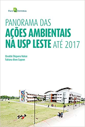 Capa do livro: Panorama das Ações Ambientais na USP Leste Até 2017 - Ler Online pdf