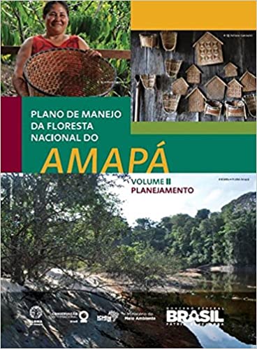 Livro PDF Plano de Manejo da Floresta Nacional do Amapá. Diagnóstico – Volume 1