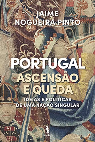 Livro PDF Portugal – Ascensão e Queda (nv)