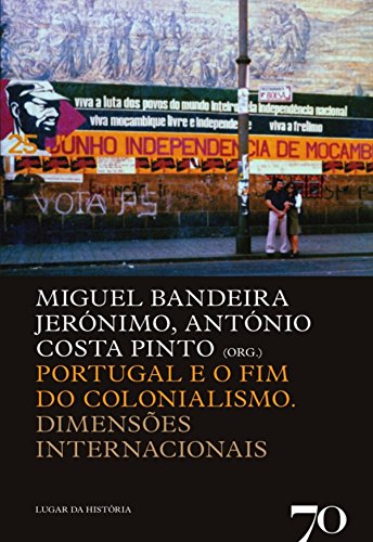 Livro PDF: Portugal e o Fim do Colonialismo