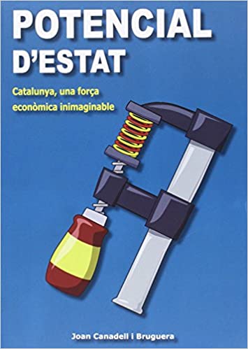 Livro PDF Potencial d’estat: Catalunya, una força econòmica inimaginable