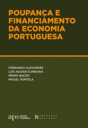 Capa do livro: Poupança e Financiamento da Economia Portuguesa - Ler Online pdf
