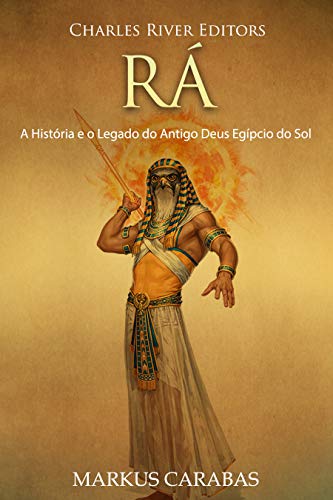 Livro PDF Rá: A História e o Legado do Antigo Deus Egípcio do Sol