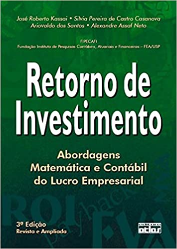 Capa do livro: Retorno de investimento : abordagem matemática e contábil do lucro empresarial - Ler Online pdf