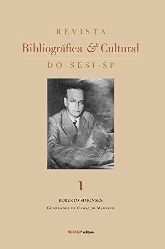 Livro PDF: Revista bibliográfica e cultural do SESI-SP – Roberto Simonsen (Memória e Sociedade)