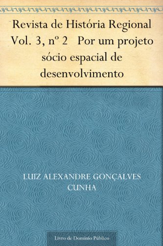 Livro PDF: Revista de História Regional Vol. 1, nº 1 Pensamento médico e história: um breve ensaio