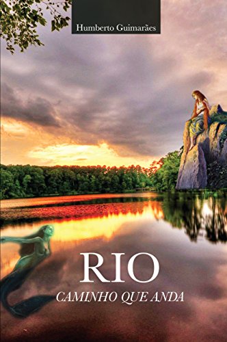 Capa do livro: Rio Caminho que Anda - Ler Online pdf