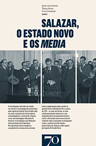 Capa do livro: Salazar, o Estado Novo e os media - Ler Online pdf
