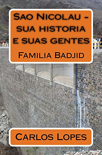 Capa do livro: Sao Nicolau – sua historia e suas gentes: Familia Badjid - Ler Online pdf