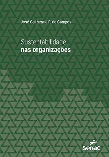 Livro PDF Sustentabilidade nas organizações (Série Universitária)