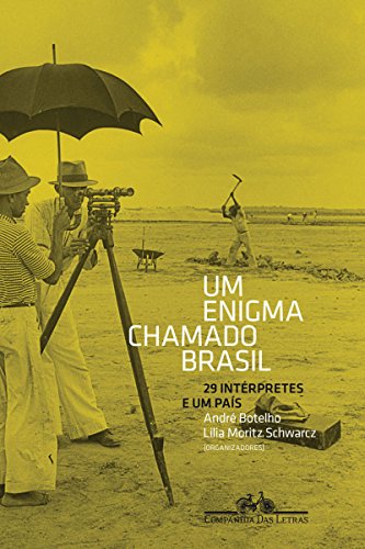 Capa do livro: Um enigma chamado Brasil: 29 intérpretes e um país - Ler Online pdf