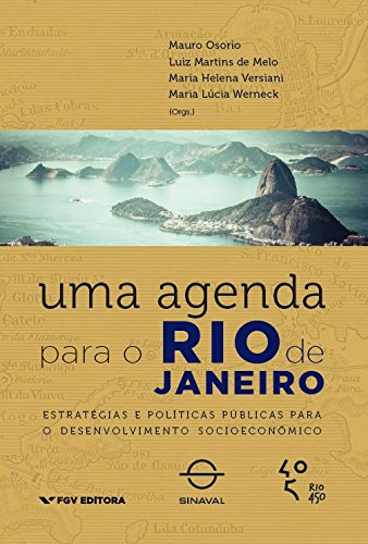 Capa do livro: Uma agenda para o Rio de Janeiro: estratégias e políticas públicas para o desenvolvimento socioeconômico - Ler Online pdf
