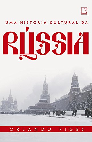 Livro PDF Uma história cultural da Rússia