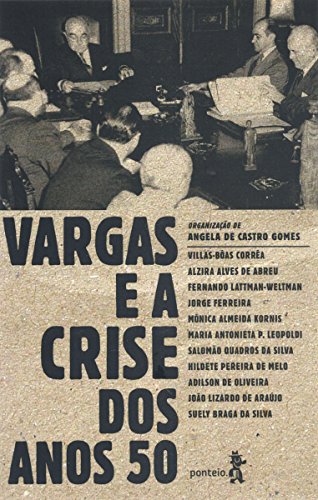 Capa do livro: Vargas e a crise dos anos 50 - Ler Online pdf