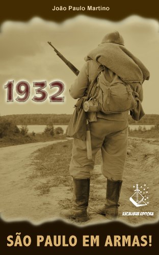 Livro PDF: 1932 – São Paulo em Armas!