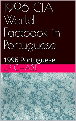 Capa do livro: 1996 CIA World Factbook in Portuguese: 1996 Portuguese - Ler Online pdf
