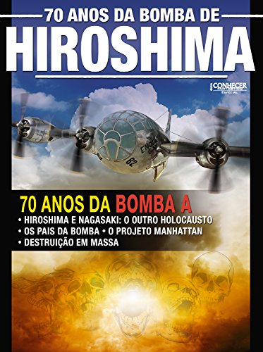 Livro PDF 70 Anos da Bomba de Hiroshima: Guia Conhecer Fantástico Especial Edição 3
