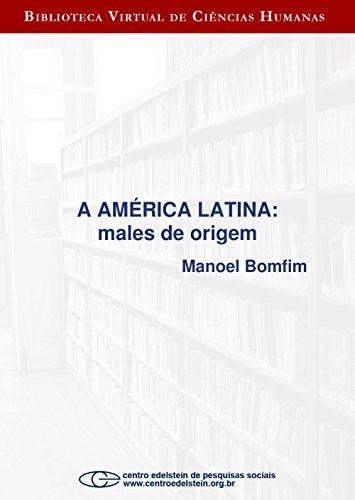Livro PDF A américa latina: males de origem