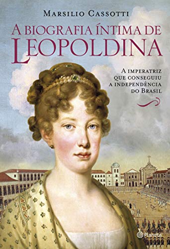 Livro PDF A biografia íntima de Leopoldina