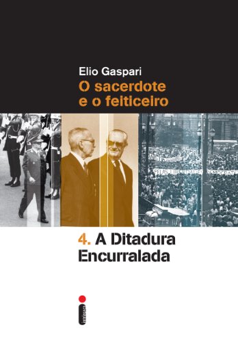Livro PDF A ditadura encurralada (Coleção Ditadura Livro 4)