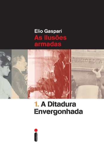 Capa do livro: A ditadura envergonhada (Coleção Ditadura Livro 1) - Ler Online pdf