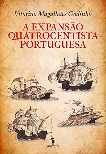 Capa do livro: A Expansão Quatrocentista Portuguesa - Ler Online pdf