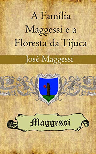 Livro PDF A Família Maggessi e a Floresta da Tijuca