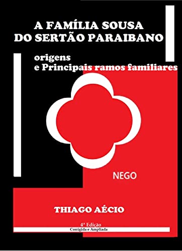 Livro PDF A Família Sousa do Sertão Paraibano: Origens e Principais ramos familiares