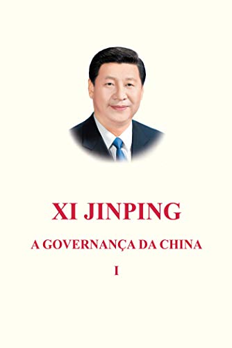 Capa do livro: A governança da China, Xi Jinping – VOL. 1 - Ler Online pdf