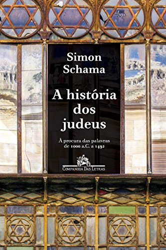 Capa do livro: A história dos judeus: À procura das palavras de 1000 a. C. a 1492 d.C. - Ler Online pdf