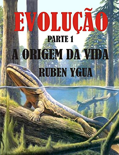 Capa do livro: A ORIGEM DA VIDA: EVOLUÇÃO - Ler Online pdf