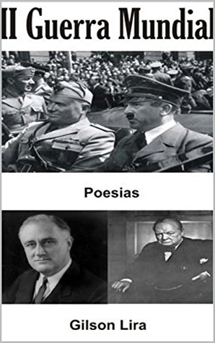 Livro PDF A SEGUNDA GUERRA MUNDIAL: A HISTÓRIA EM VERSOS – VOL. III