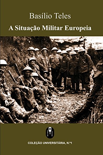 Capa do livro: A Situação Militar Europeia (Coleção Universitária Livro 1) - Ler Online pdf