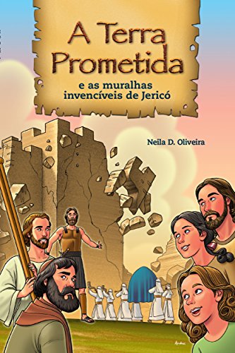 Capa do livro: A Terra Prometida: E as muralhas invencíveis de Jericó - Ler Online pdf