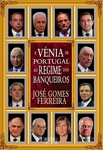 Capa do livro: A Vénia de Portugal ao Regime dos Banqueiros - Ler Online pdf