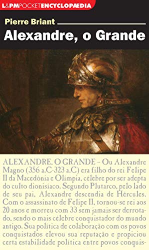 Capa do livro: Alexandre, o Grande (Encyclopaedia) - Ler Online pdf
