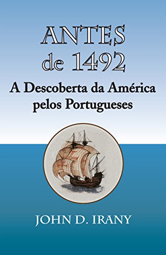 Livro PDF Antes de 1492: A Descoberta da America pelos Portugueses