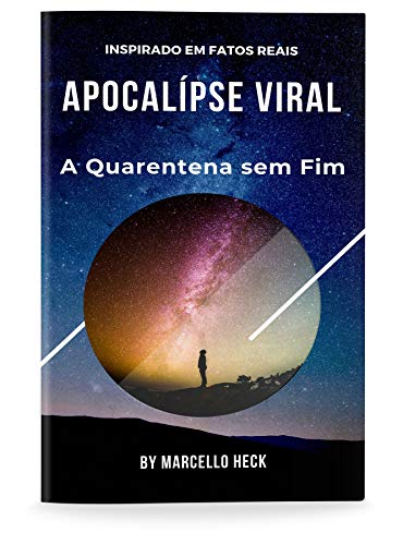 Livro PDF Apocalipse Viral : A Quarentena sem Fim