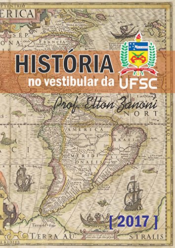 Capa do livro: Apostila de História para o vestibular UFSC 2017 - Ler Online pdf