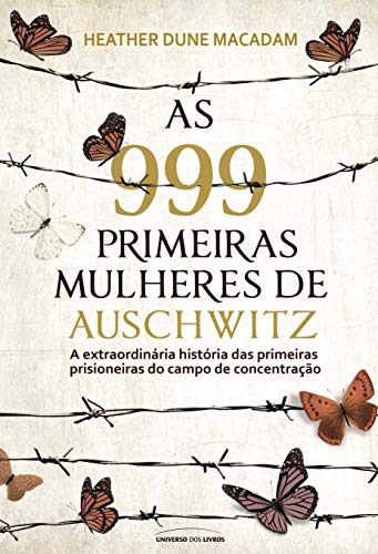 Capa do livro: As 999 primeiras mulheres de Auschwitz - Ler Online pdf
