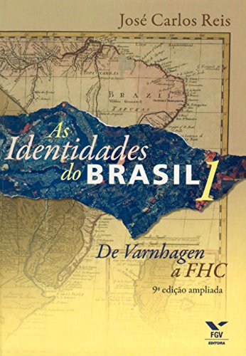 Capa do livro: As Identidades do Brasil 1: de Varnhagem a FHC - Ler Online pdf