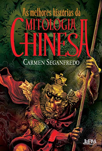 Capa do livro: As melhores histórias da mitologia chinesa - Ler Online pdf