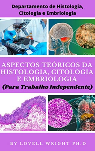 Capa do livro: Aspectos teóricos da histologia, citologia e embriologia - Ler Online pdf