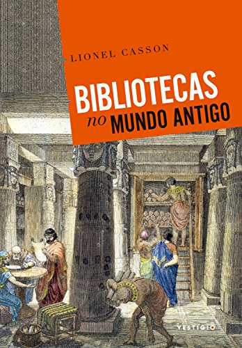 Livro PDF: Bibliotecas no Mundo Antigo