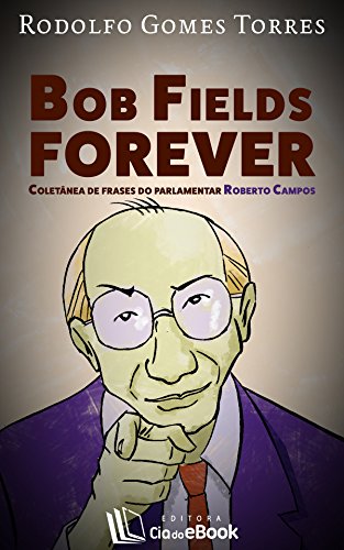 Capa do livro: Bob Fields Forever - Ler Online pdf