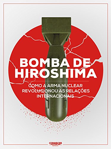 Livro PDF Bomba de Hiroshima: Guia Conhecer Fantástico Especial Edição 7