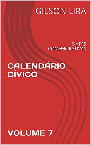 Livro PDF: CALENDÁRIO CÍVICO: DATAS COMEMORATIVAS